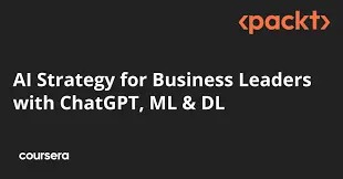 AI Strategy For Business Leaders With ChatGPT ML And DL